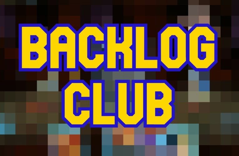 Backlog Club: Week Zero – Hello, And Welcome To Backlog Club